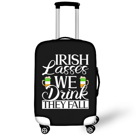 Irish Lasses We Drink They Fall - St Patricks Day Luggage Covers