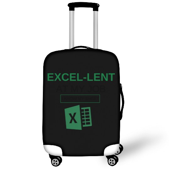 Excel-lent at My Job Funny Accountant Data Analyst Luggage Covers