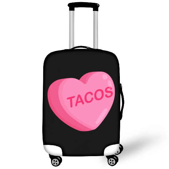 Tacos Are My Valentine Taco Heart I Love Taco Luggage Covers