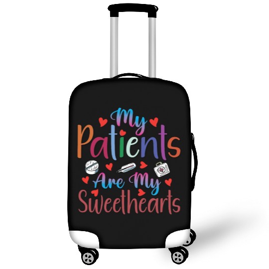 My Patients Are My Sweethearts Luggage Covers