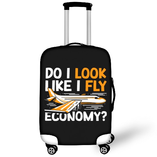 Do I Look Like I Fly Economy First Class Frequent Luggage Covers