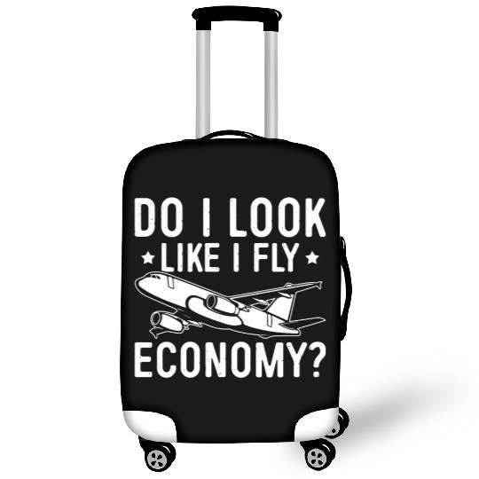 Do I Look Like I Fly Economy First Class Frequent Luggage Covers