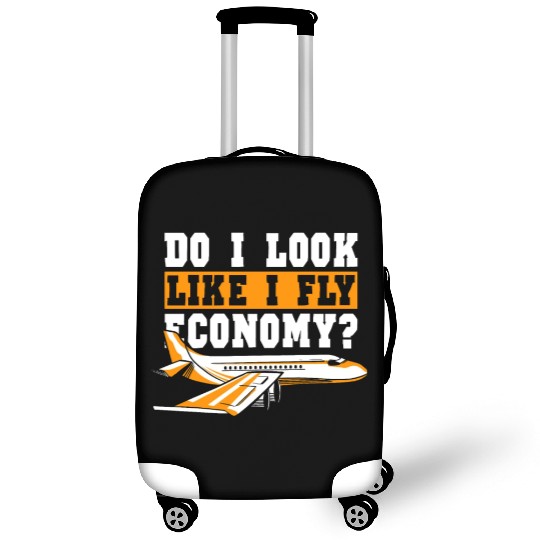 Do I Look Like I Fly Economy First Class Frequent Luggage Covers