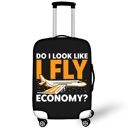 Do I Look Like I Fly Economy First Class Frequent Luggage Covers