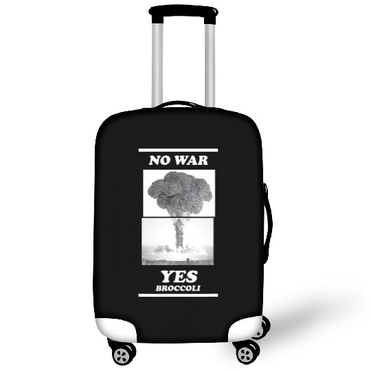 No war yes broccoli Luggage Covers