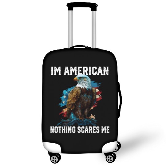 I'm American Nothing Scares Me 4th Of July Luggage Covers