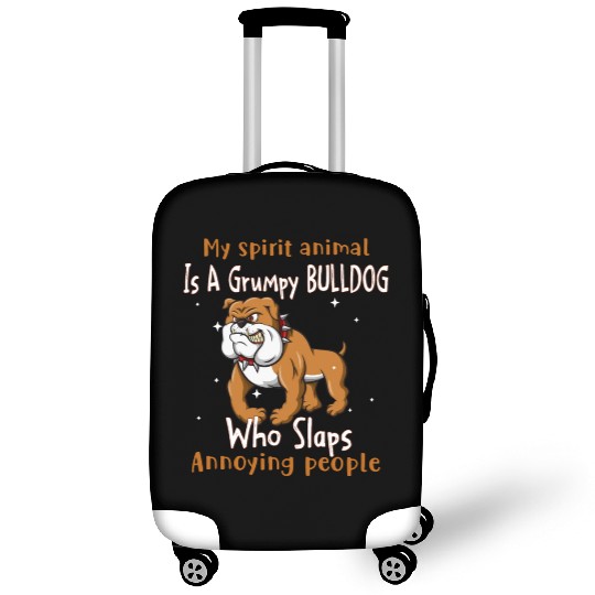 My Spirit Grumpy Bulldog Who Slaps Annoying People Luggage Covers