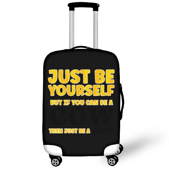 Cow Lovers Just be yourself Luggage Covers