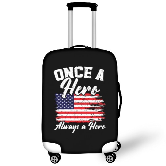 Once A Hero Always A Hero USA Flag Memorial Day Luggage Covers