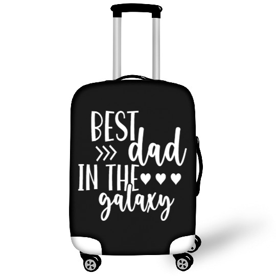Best Dad in The Galaxy Quote Cool Luggage Covers