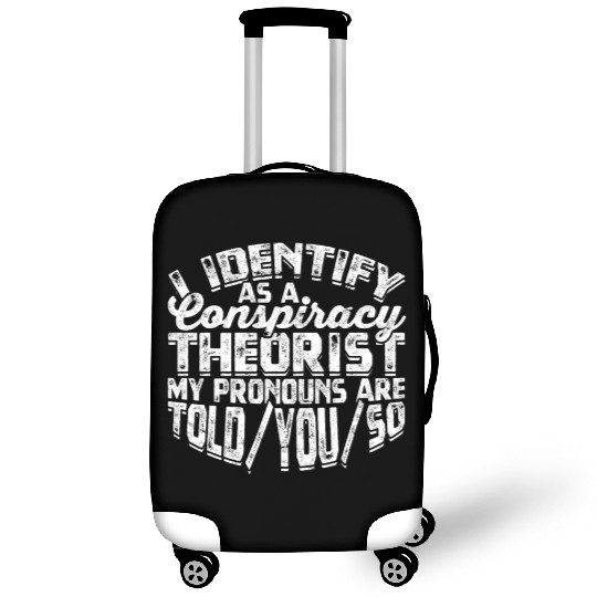 Conspiracy Theorist Theory Science Fiction Luggage Covers
