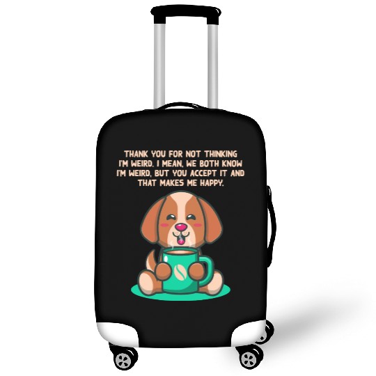 Thank You for Accepting My Weirdness Introvert Ner Luggage Covers