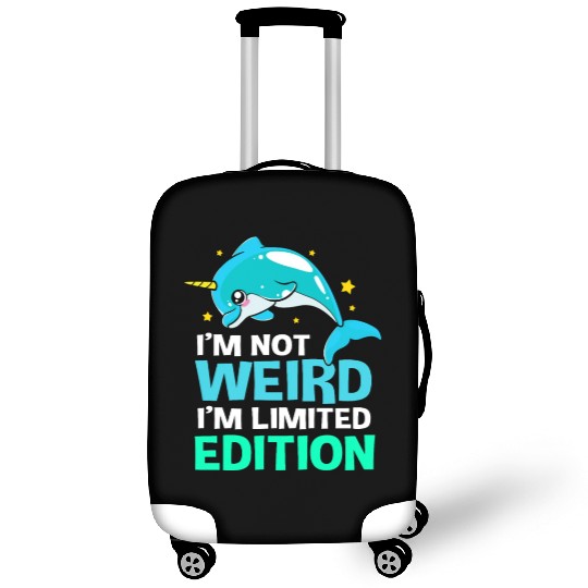 Im Not Weird Im Limited Edition Funny Narwhal Luggage Covers