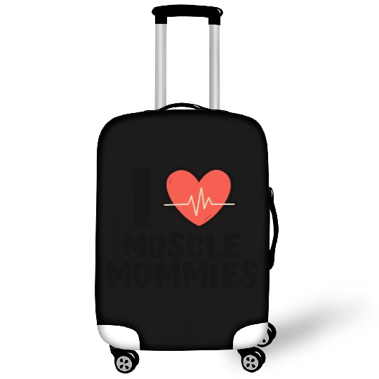 I Love Muscle Mommies Luggage Covers