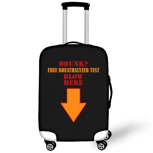 Drunk Free breathalyzer test blow here down arrow Luggage Covers