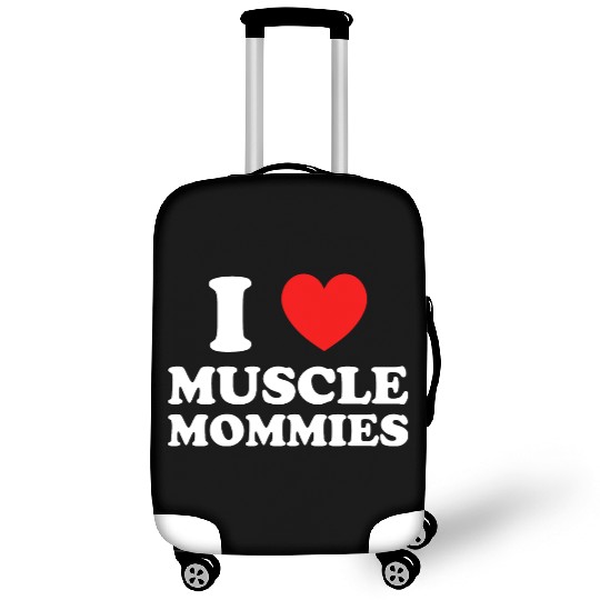I Love Muscle Mommies Luggage Covers