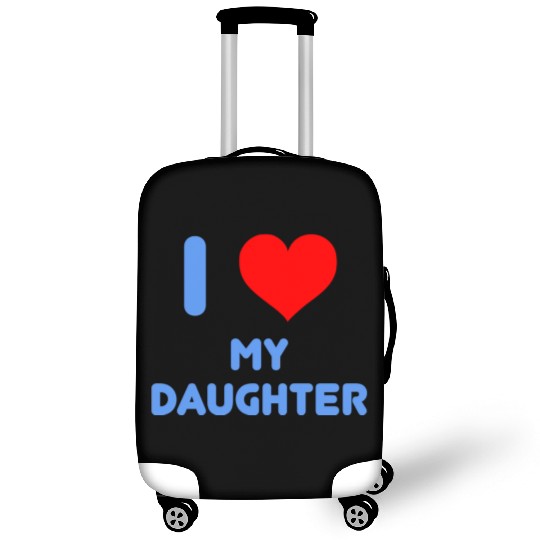 I Love My Daughter Luggage Covers