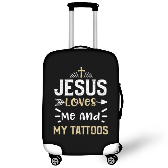 Jesus Loves Me And My Tattoos Luggage Covers