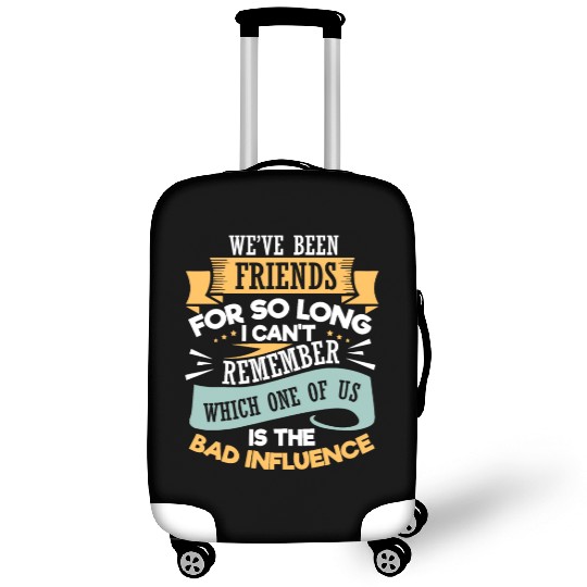 Novelty Been Friends For Long Introvert Pun Giftbr Luggage Covers