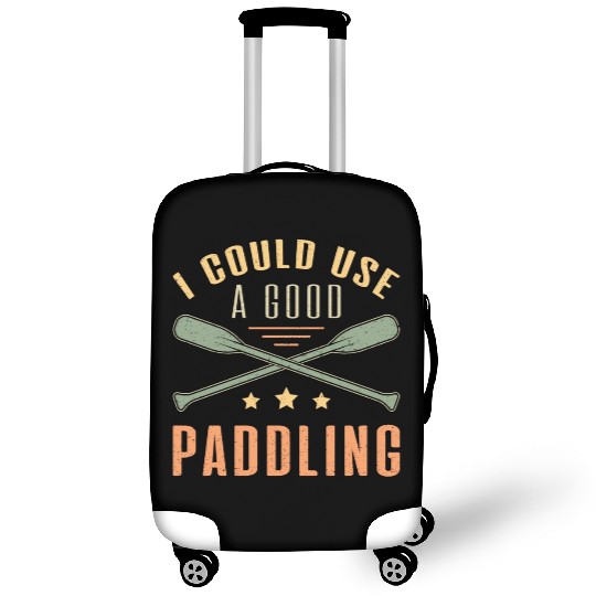 I Could A Good Paddling Canoe Boat Sailing Boating Luggage Covers