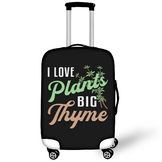 I Love Plants Big Thyme Gardening Gardener Funny Luggage Covers