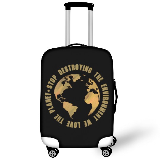 earth day stop destroying the environment Luggage Covers