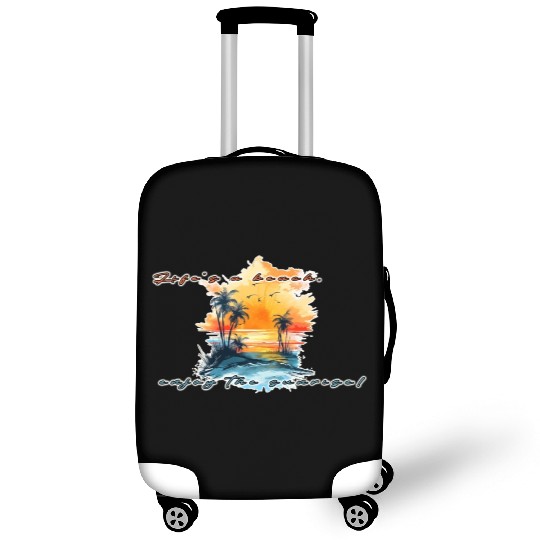 Lifes A Beach Enjoy The Sunrise Luggage Covers
