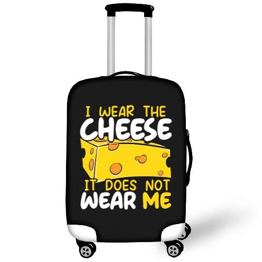 I Wear The Cheese It Does Not Wear Me Cheesy Food Luggage Covers