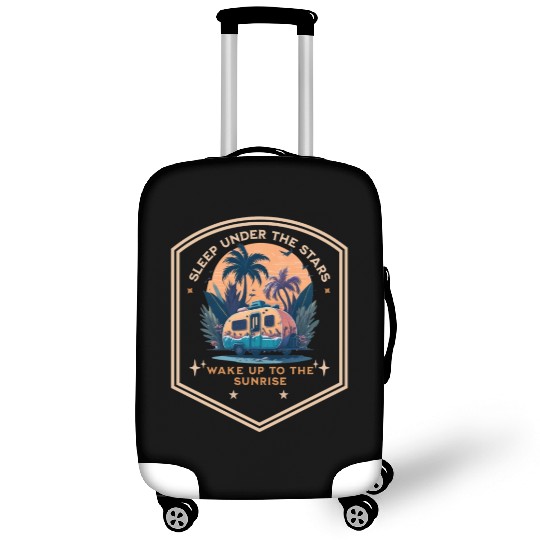 Sleep under the stars wake up to the sunrise Luggage Covers