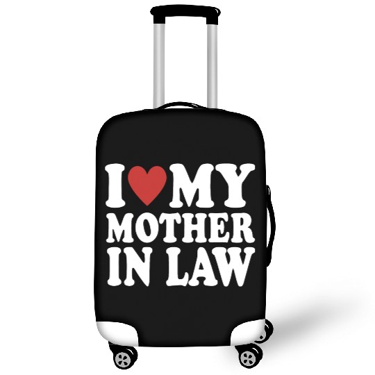 I Love My Mother In Law Funny Parents Day Mother's Luggage Covers