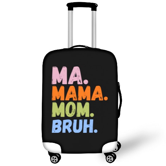 MA MAMA MOM BRUH Luggage Covers