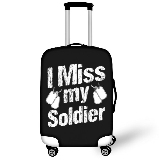 Soldiers miss my soldier military army veteran Luggage Covers