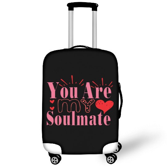You Are My Soulmate Luggage Covers
