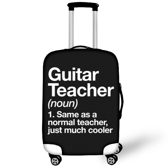 Guitar Teacher Definition Funny Musician Musicfor Luggage Covers