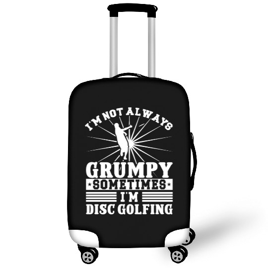 I'm not grumpy i'm Disc Golfing Luggage Covers