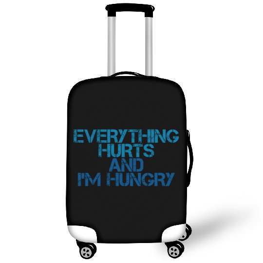 Everything Hurts And I'm Hungry 3 Luggage Covers