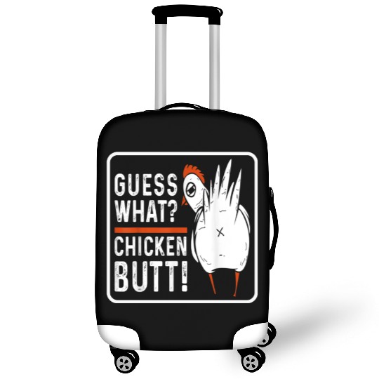 guess what chicken butt Luggage Covers