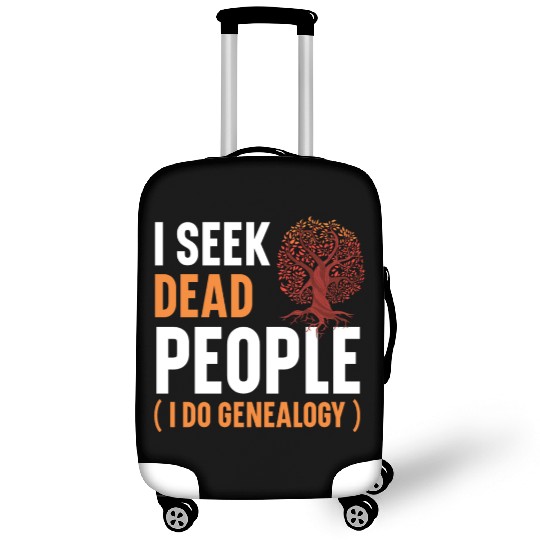 I Seek Dead People I Do Genealogy Genealogist Luggage Covers