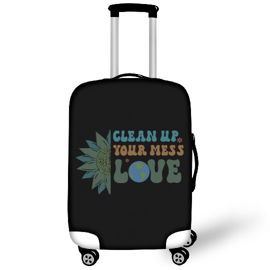 Clean Up Your Mess Quote, Earth Day Design Luggage Covers