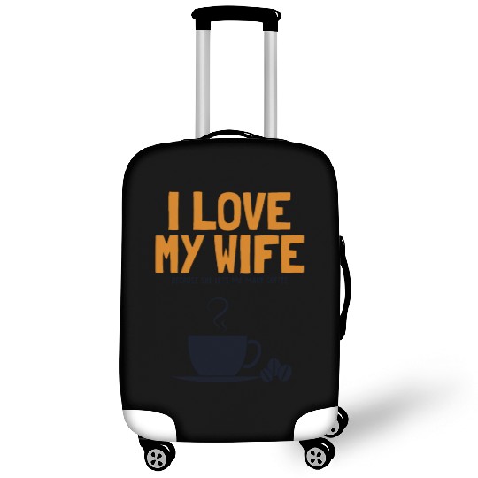 I love my Wife Coffee Latte Art Barista Queen Luggage Covers