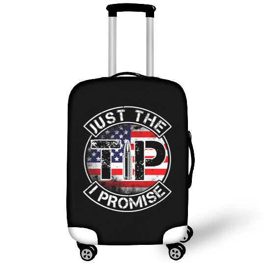 Just The Tip I Promise 2nd Amendment Patriotic US Luggage Covers