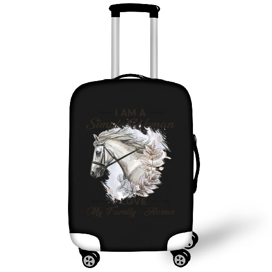 I Am A Simple Woman I Love My Family And Horses Luggage Covers