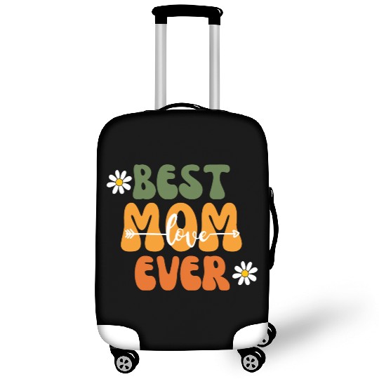 Best Mom Ever Mother's Day Flower Family Love Gift Luggage Covers