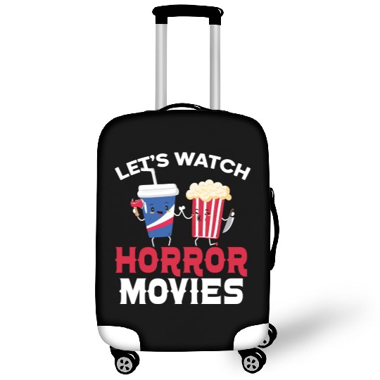 Let's Watch Horror Movies Cinema Film Movie Lover Luggage Covers