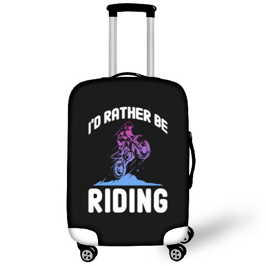 I'd Rather Be Riding, Dirt Bike Luggage Covers