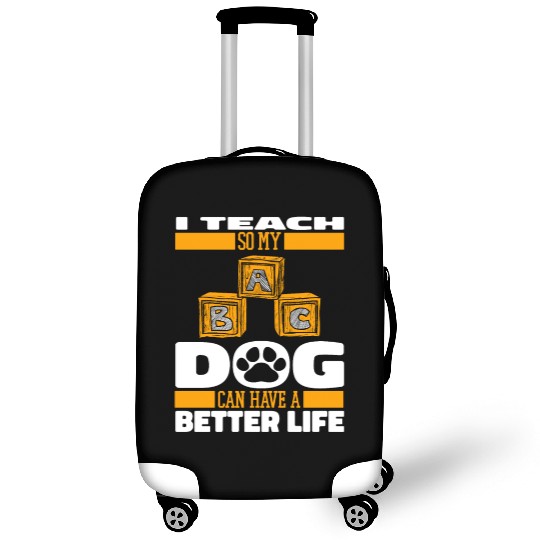 Daycare Teacher Dog Luggage Covers