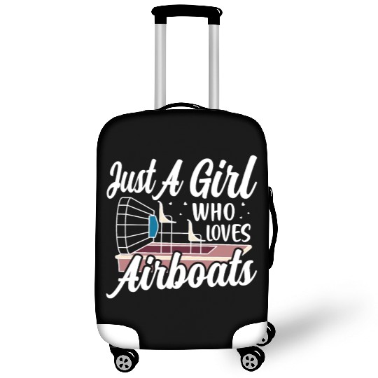 Just A Girl Who Loves Airboats Propeller Swamp Hyd Luggage Covers
