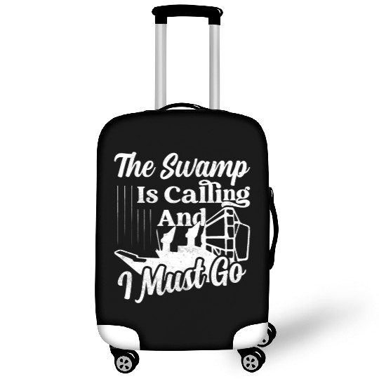 The Swamp Is Calling And I Must Go Airboat Airboat Luggage Covers