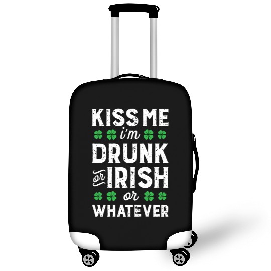 Kiss Me I'M Irish Or Drunk Or Whatever St Patricks Luggage Covers