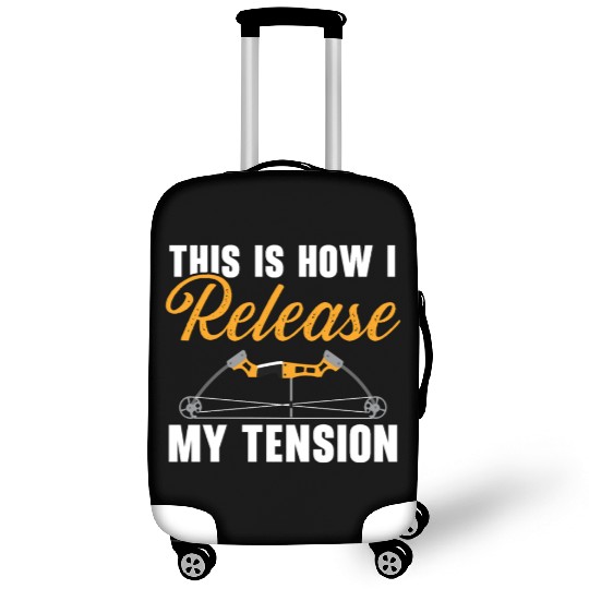 This Is How I Release My Tension Archer Archery Luggage Covers